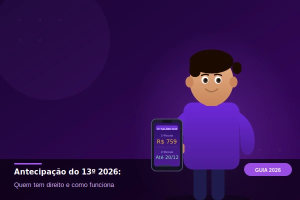 Antecipação do 13º Salário 2026: Quem Tem Direito e Como Funciona