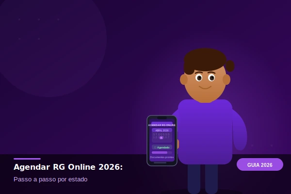Como Agendar o RG Online em 2026 (Passo a Passo por Estado)