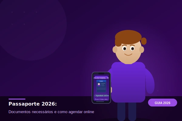 Como Tirar o Passaporte Brasileiro em 2026: Documentos e Agendamento